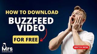 How to Download Video from Buzzfeed | Step By Step Guide #buzzfeedvideo #buzzfeed #downloadvideo