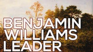 Benjamin Williams Leader: A collection of 237 paintings (HD)