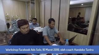 Workshop Facebook Ads Solo oleh coach Handoko Tantra