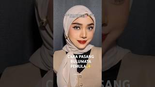 Tips pasang bulumata pemula Dijamin langsung bisa!️ #makeup #makeuptutorial #eyelashes