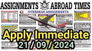 Assignment Abroad Times Today Newspaper 21/09/2024 ||gulf job vacancy 2024||