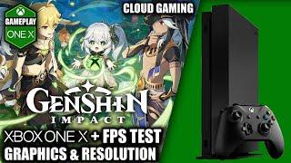 Genshin Impact (Cloud) - Xbox One X Gameplay + FPS Test