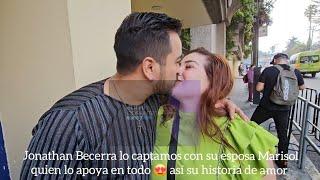 Jonathan Becerra lo captamos con su esposa Marisol quien lo apoya en todo  así su historia de amor