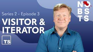 Visitor and Iterator Patterns in TypeScript (No BS TS Series 2 Episode 3)