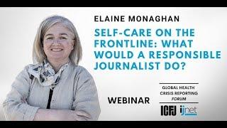 Webinar 15: Webinar 15: Self-Care on the Frontline for Journalists