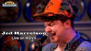 Jed Harrelson Live on the WDVX Blue Plate Special (Full Performance)