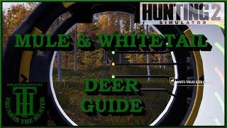 Mule Deer & Whitetail Deer Guide For New Players - Hunting Simulator 2 [PC]