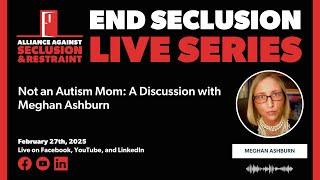 Not an Autism Mom: A Discussion with Meghan Ashburn