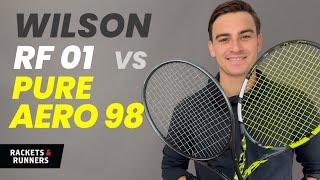 Wilson RF 01 vs. Babolat Pure Aero 98 | Rackets & Runners