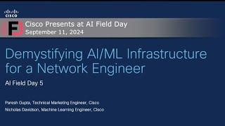 Demystifying Artificial Intelligence and Machine Learning Infrastructure for a Network Engineer