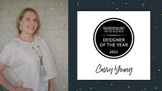 2021 Designer of the Year - Cassy Young Decorating Den Interiors