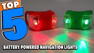 Top 5 Best Battery Powered Navigation Lights Review In 2024