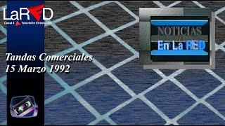Tandas Comerciales La Red - 15 Marzo 1992