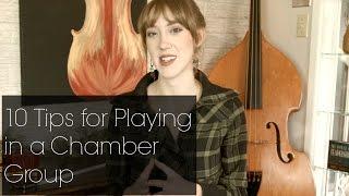 10 Tips for Playing in a Chamber Group | How To Music | Sarah Joy