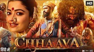 Chhaava Full Movie | Vicky Kaushal | Akshaye Khanna | Rashmika Mandanna | Alok Nath | Review & Facts