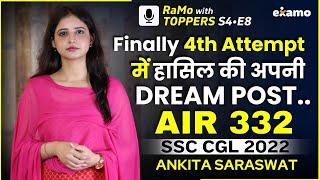 RwT S4E8 AIR 332 ASO in CSS Ankita Saraswat SSC CGL 2022 Topper Interview #ramowithtoppers