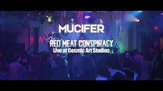 Red Meat Conspiracy - Mucifer Live @ Cosmic Art Studio - Pottstown PA