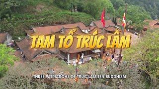 Three patriarchs of Truc Lam Zen Buddhism