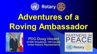 Adventures of a Roving Ambassador & United Nations by Doug Vincent