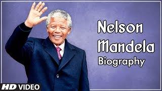 Nelson Mandela | Full Biography Story