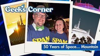 50 Years of Space... Mountain - GEEKS CORNER - Episode #746