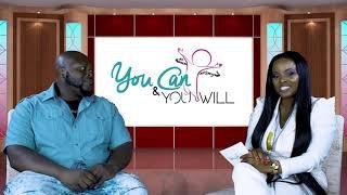 YOU CAN & YOU WILL TALK SHOW