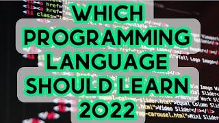 Which Programming Language Should Learn in 2022 ? | 9TECHNOR