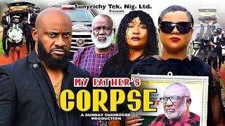 MY FATHER'S CORPSE 1  Yul Edochie 2024 Latest Movie Eucharia Anunobi Uju Okoli Latest Nigerian Movie