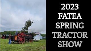 2023 FATEA Spring Tractor Show featuring Pickin' Roots