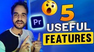 Adobe Premiere 5 Useful Features You Need To Know About