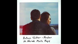 Artem Valter - Husher ft. Narek Mets Hayq (Lyric Video)