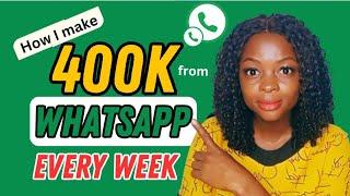 4 Ways To Make Money from WhatsApp Every Week | Make Money Online in Nigeria