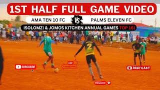 AMA TEN 10 PALMS ELEVEN | ISOLOMZI & JOMOS KITCHEN ANNUAL GAMES  KASI DISKI TO THE WORLD|KASI FLAVO