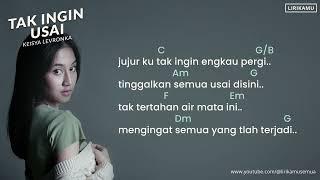 Keisya Levronka  - Tak Ingin Usai (Lirik & Chord)