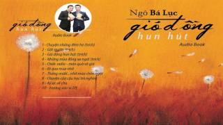 [Audio Book] Gió Đồng Hun Hút - Ngô Bá Lục