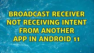 Broadcast Receiver not receiving intent from another app in android 11