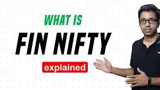 What is Fin Nifty ? [Explained]