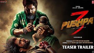 Pushpa 3 Trailer| Pushpa-The Rampage | Trailer | Pushpa  3 Trailer |  ALLU ARJUN |SUKUMAR|