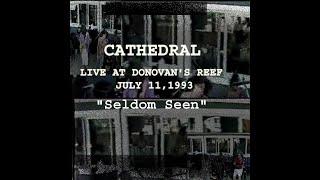 Cathedral Live at Donovan's Reef, Sea Bright, NJ - "Seldom Seen"