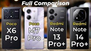 Poco X6 Pro Vs Poco M7 Pro Vs Redmi Note 13 Pro Plus Vs Redmi Note 14 Pro Plus