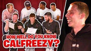 Which of the Sidemen knows Calfreezy the best?