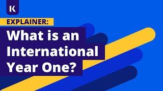 What is an International Year One? // Kaplan Pathways