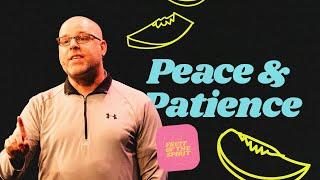 PEACE & PATIENCE | BRIAN RICHARDS