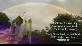 Shady Grove Presbyterian Church October 20, 2024