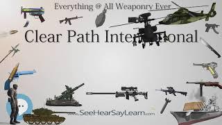 Clear Path International (Everything WEAPONRY & MORE)️