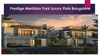 The Prestige City Development | Prestige Meridian Park | Bangalore Apartments #PrestigeMeridianPark