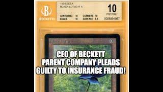 CEO of Beckett Parent Company Pleads Guilty to Fraud: Impact on BGS Graded Cards?