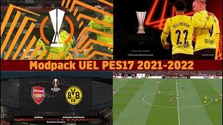 Update Modpack UEFA Europa League 2021- 2022 For PES 2017