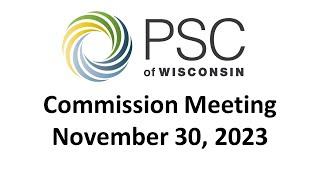 PSC Commission Meeting 11/30/2023