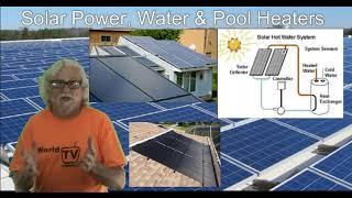 Should I install Solar Power - Solar Hot Water - Solar Pool Heater